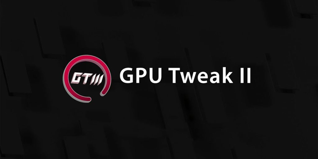 برنامه ASUS GPU Tweak II